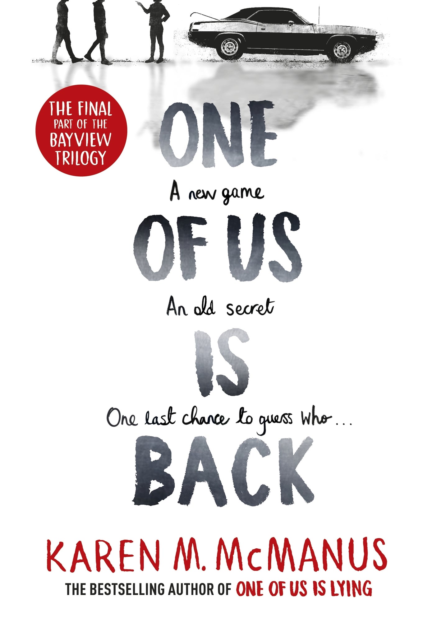 One of Us Is Back (One of Us Is Lying #3) by Karen M. McManus