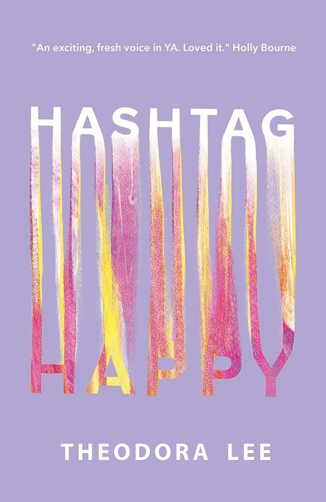 Hashtag Happy by Theodora Lee