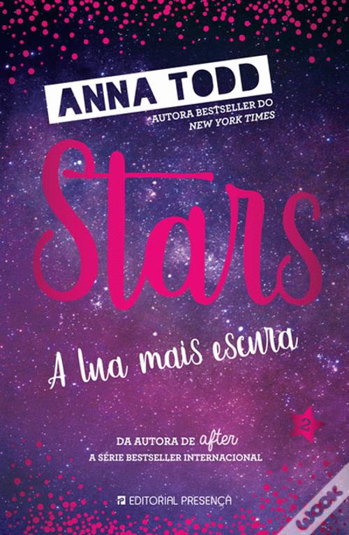 A Lua Mais Escura Estrelas de Anna Todd