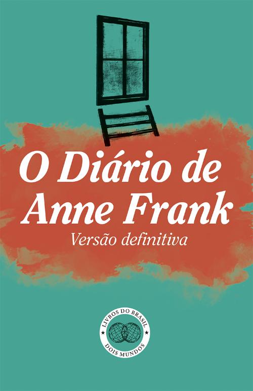 O Diário de Anne Frank de Anne Frank