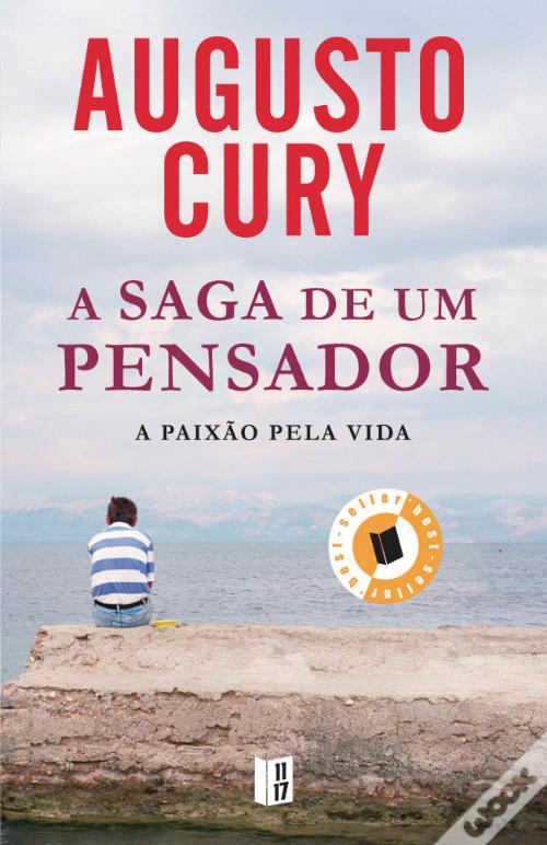 A Saga de Um Pensador de Augusto Cury