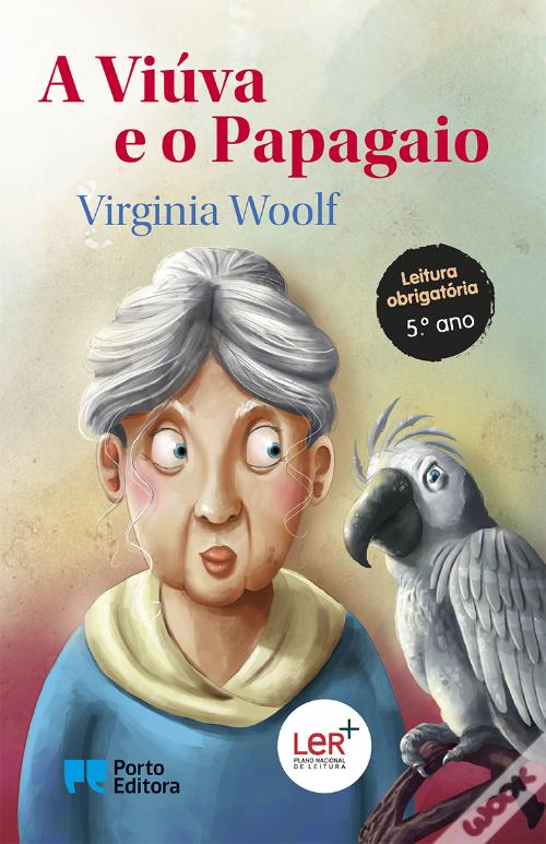 A Viúva e o Papagaio de Virginia Woolf
