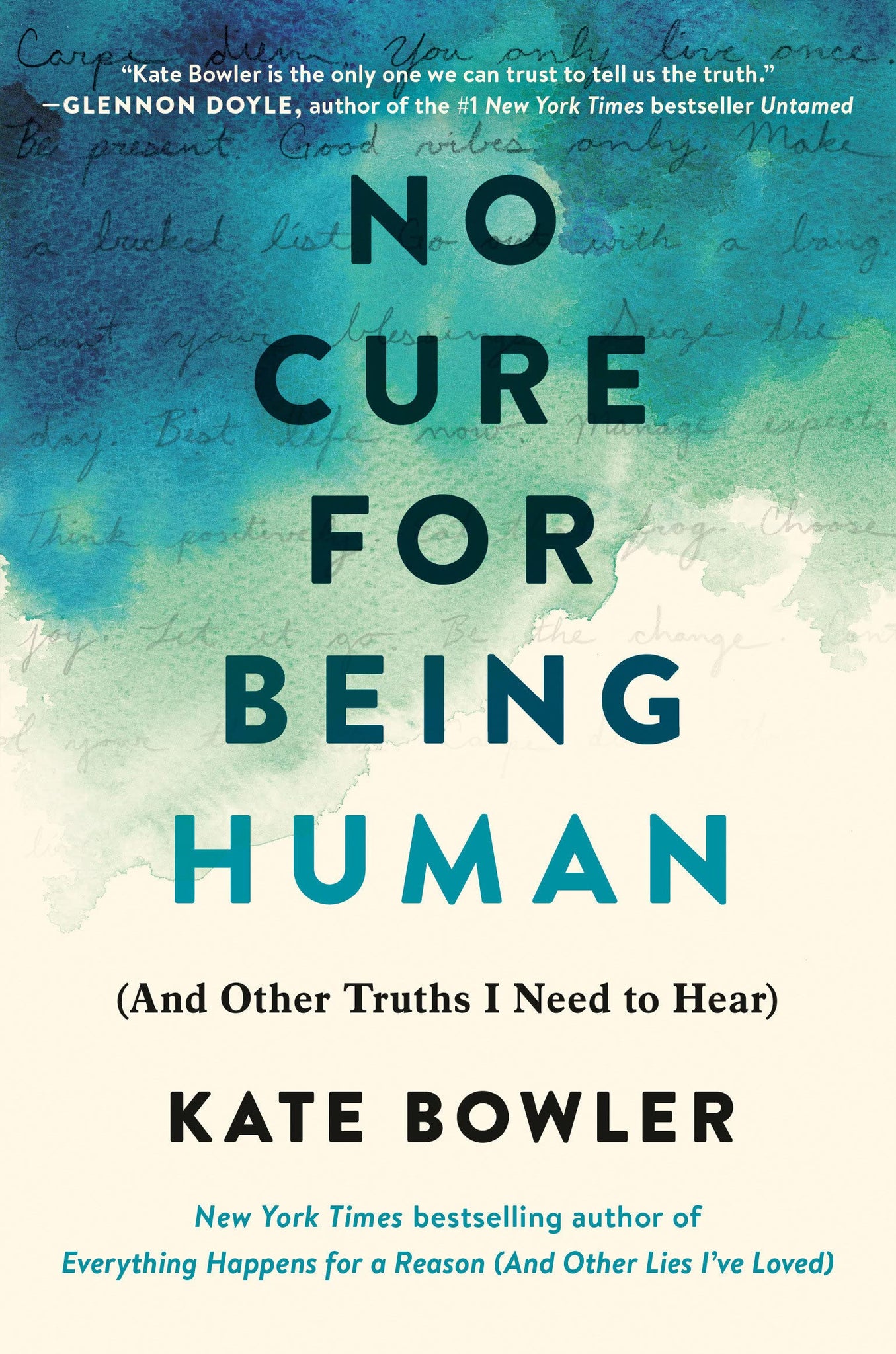 Sem cura para ser humano: e outras verdades que preciso ouvir por Kate Bowler