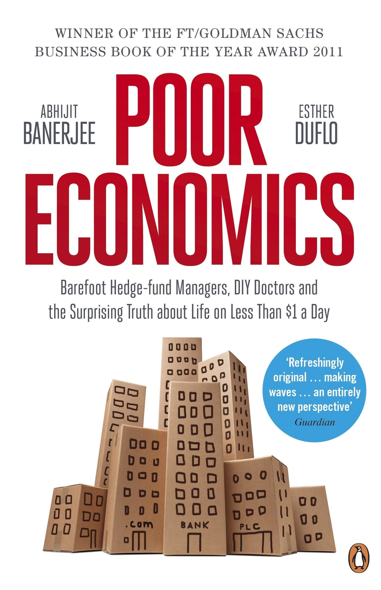 Poor Economics by Abhijit V. Banerjee, Esther Duflo