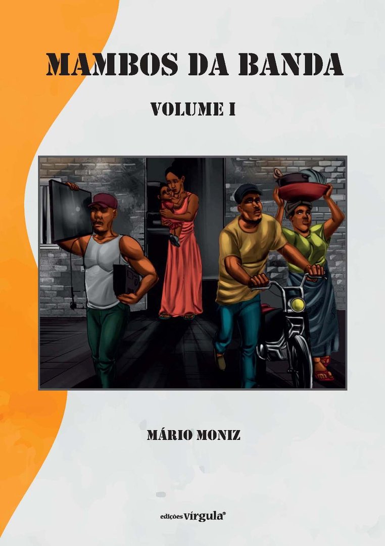 Mambos da Banda Volume I Retratos de Angola de Mário Moniz