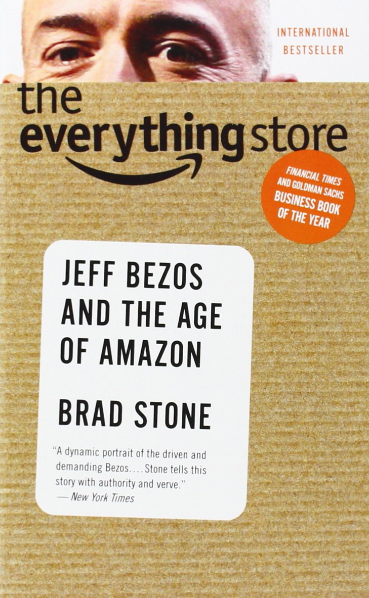 The Everything Store: Jeff Bezos e a Era da Amazon por Brad Stone