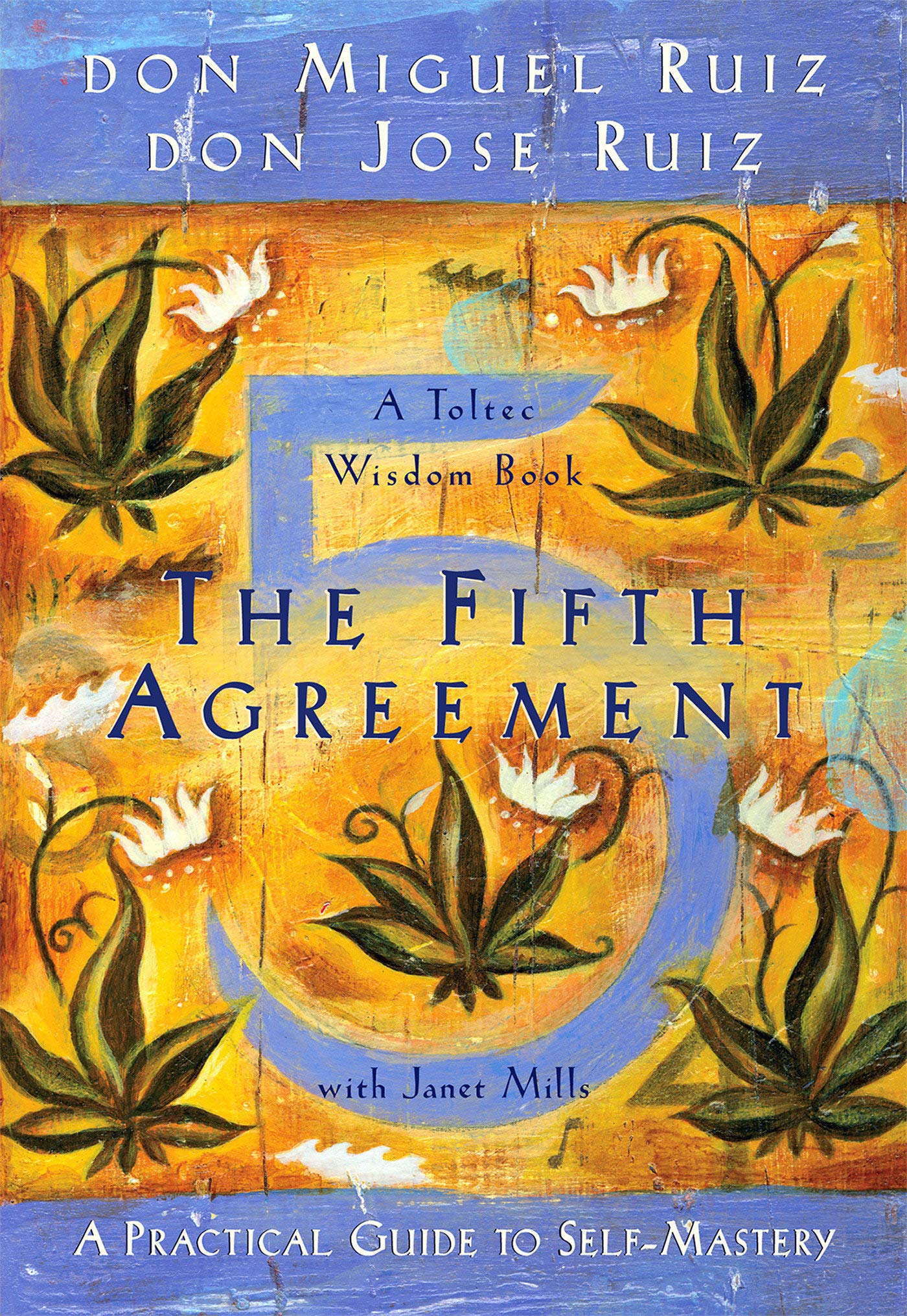 The Fifth Agreement by Miguel Ruiz, José Luis Ruiz