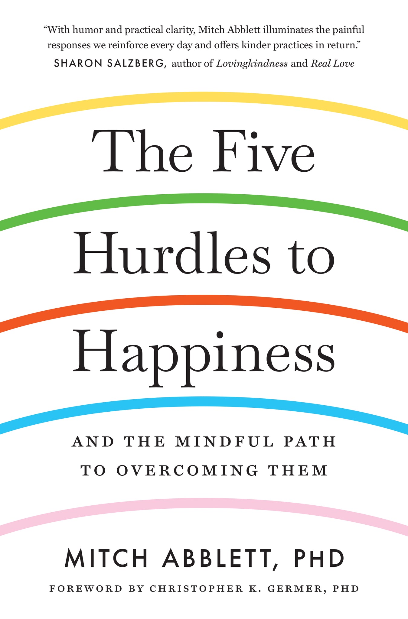 The Five Hurdles to Happiness by Mitch Abblett