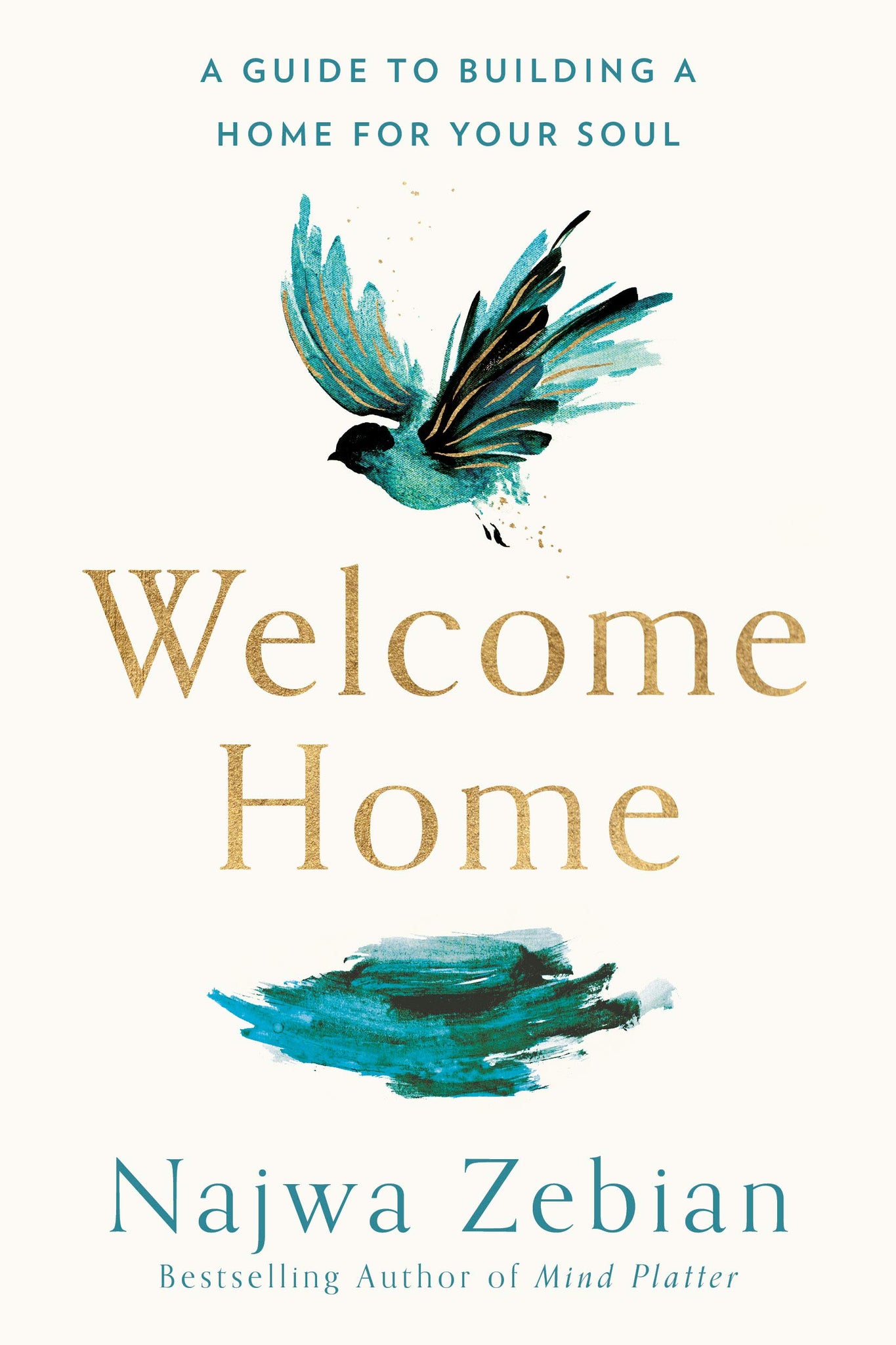 Bem-vindo ao lar: um guia para construir um lar para sua alma por Najwa Zebian
