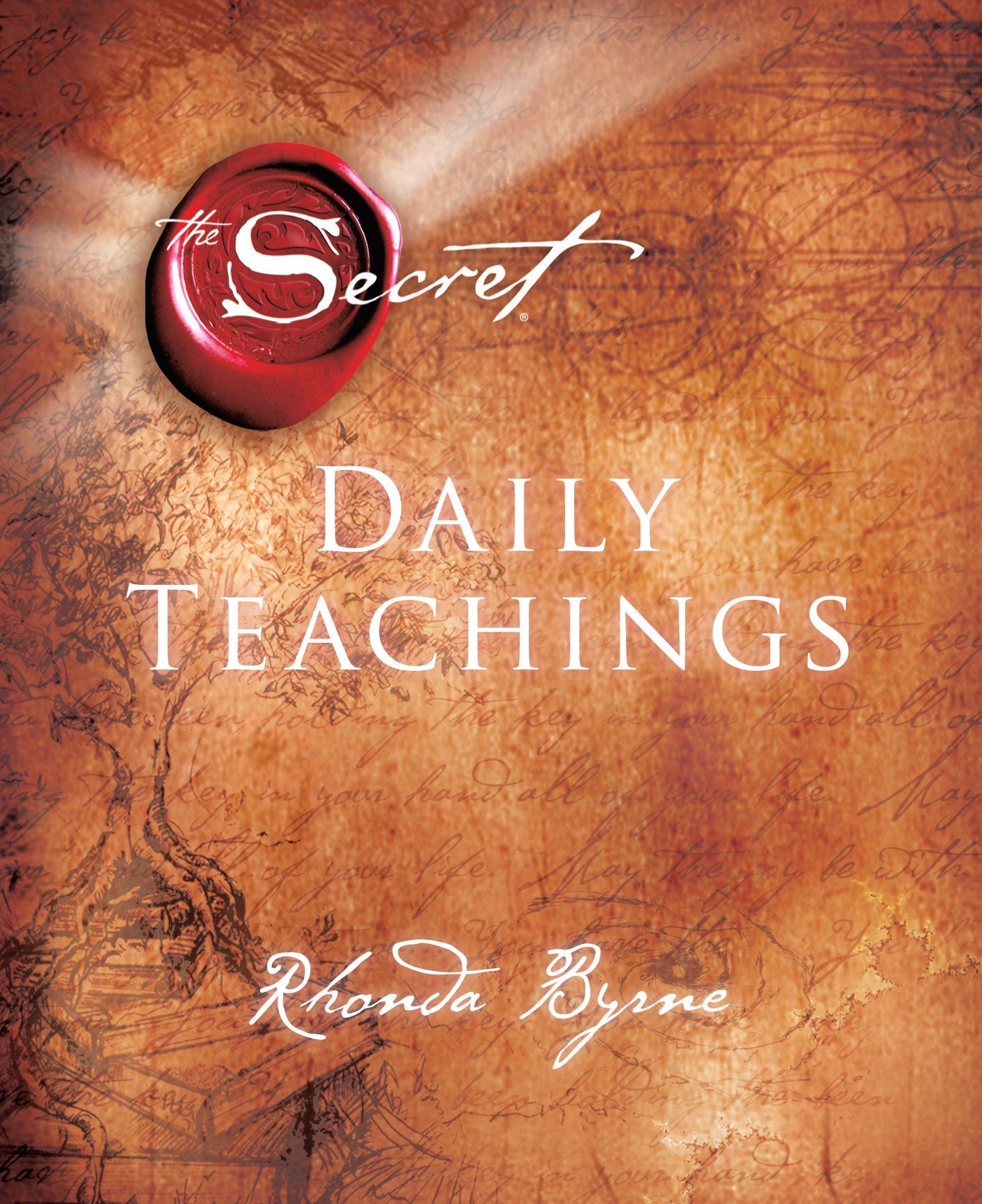 The Secret: Daily Teachings by Rhonda Byrne
