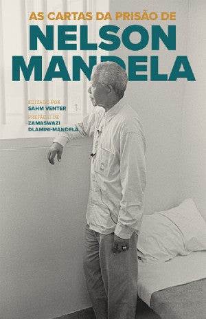 As Cartas da Prisão de Nelson Mandela de Nelson Mandela